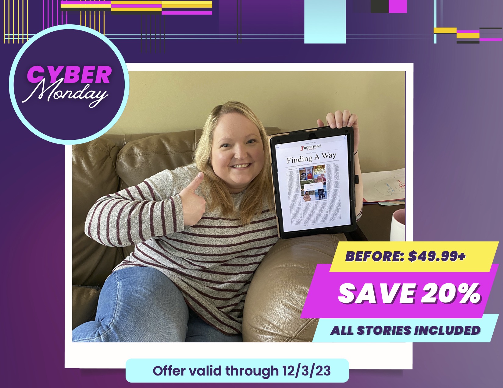 Cyber Monday Sale ad with woman holding her digital personalized story on the couch